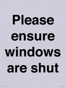 Please ensure windows are shut